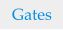 Gates