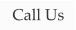 Call Us