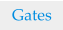 Gates