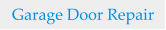 Garage Door Repair