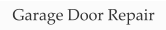 Garage Door Repair