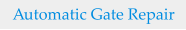 Automatic Gate Repair