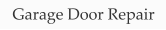 Garage Door Repair