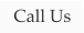 Call Us