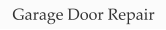 Garage Door Repair