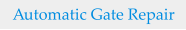 Automatic Gate Repair