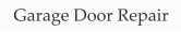 Garage Door Repair