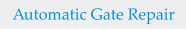 Automatic Gate Repair