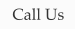 Call Us