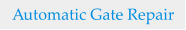 Automatic Gate Repair