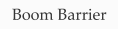Boom Barrier