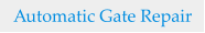 Automatic Gate Repair