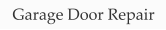 Garage Door Repair